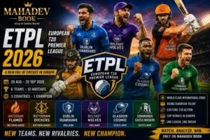 Mahadev Book ETPL 2026 Guide – Teams, Players, Venues & T20 Analysis